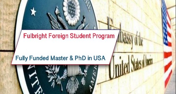 Fulbright Foreign Student Program 2023 [4000 Full Scholarships]