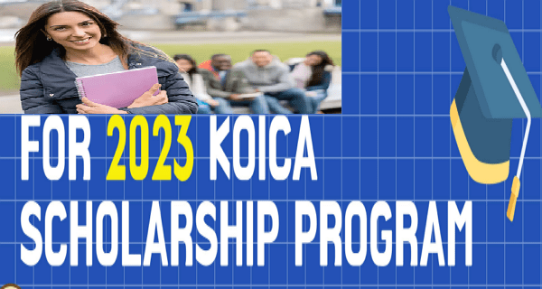 KOICA Scholarship Program for Developing Countries 2023 (Fully-funded)